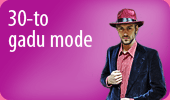 30-to gadu mode